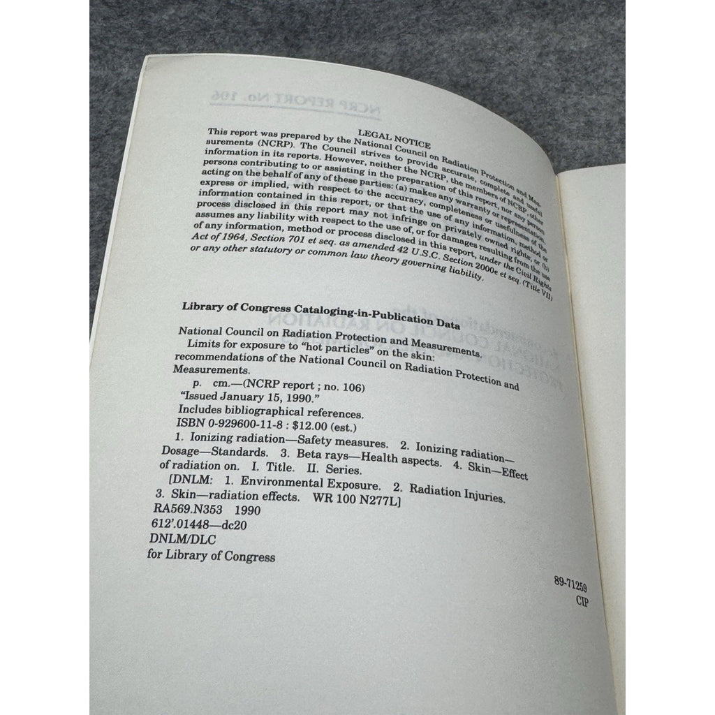 Limit for Exposure to Hot Particles on the Skin NCRP Report 106 1989