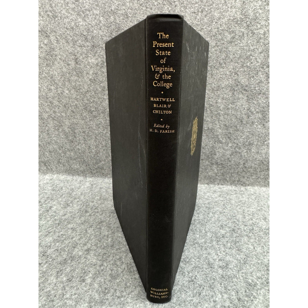 1940 The Present State of Virginia and the College Hartwell Blair HC