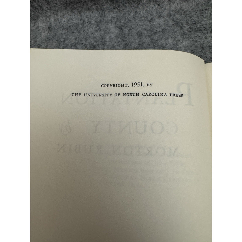 Plantation County Morton Rubin 1951 UNC Press Southern Sociology HC DJ