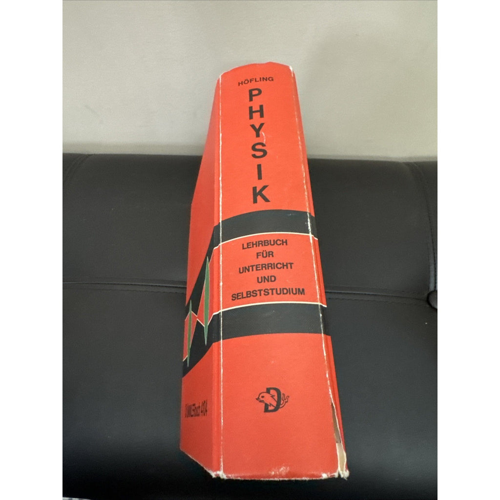 Physik Lehrbuch Oskar Höfling 15. Auflage Dümmler Hardcover