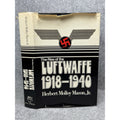 The Rise of the Luftwaffe 1918–1940 Herbert Molloy Mason Jr 1973 First Printing