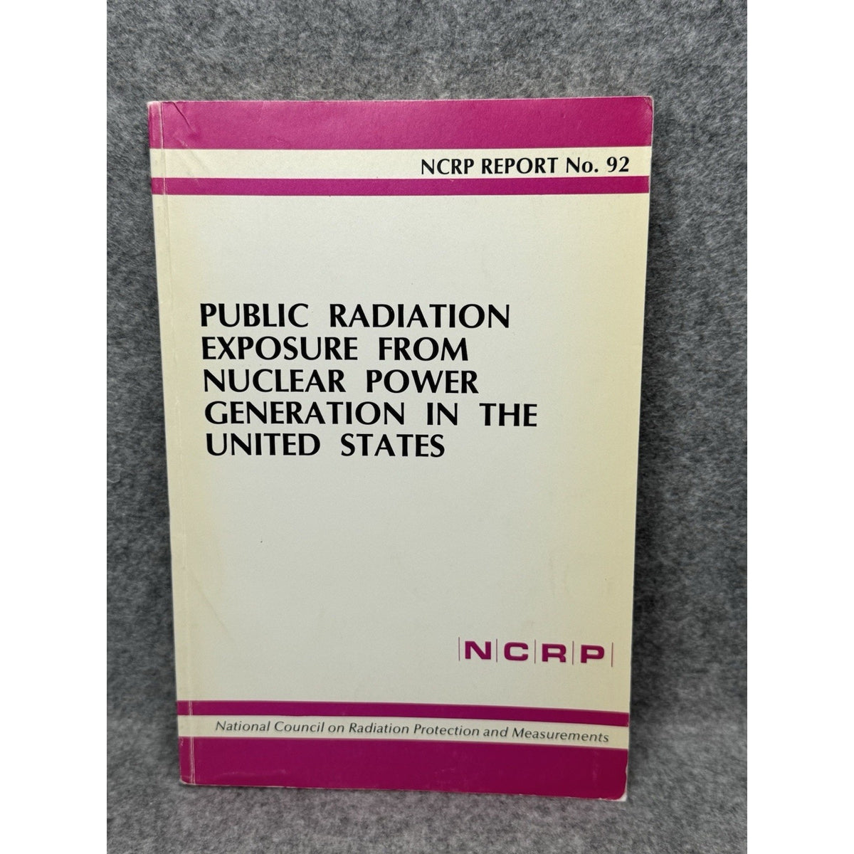 NCRP Report 92 Public Radiation Exposure Nuclear Power Generation US