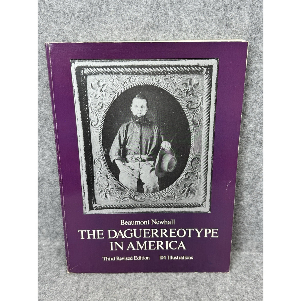 1976 The Daguerreotype in America Beaumont Newhall Photography Softcover