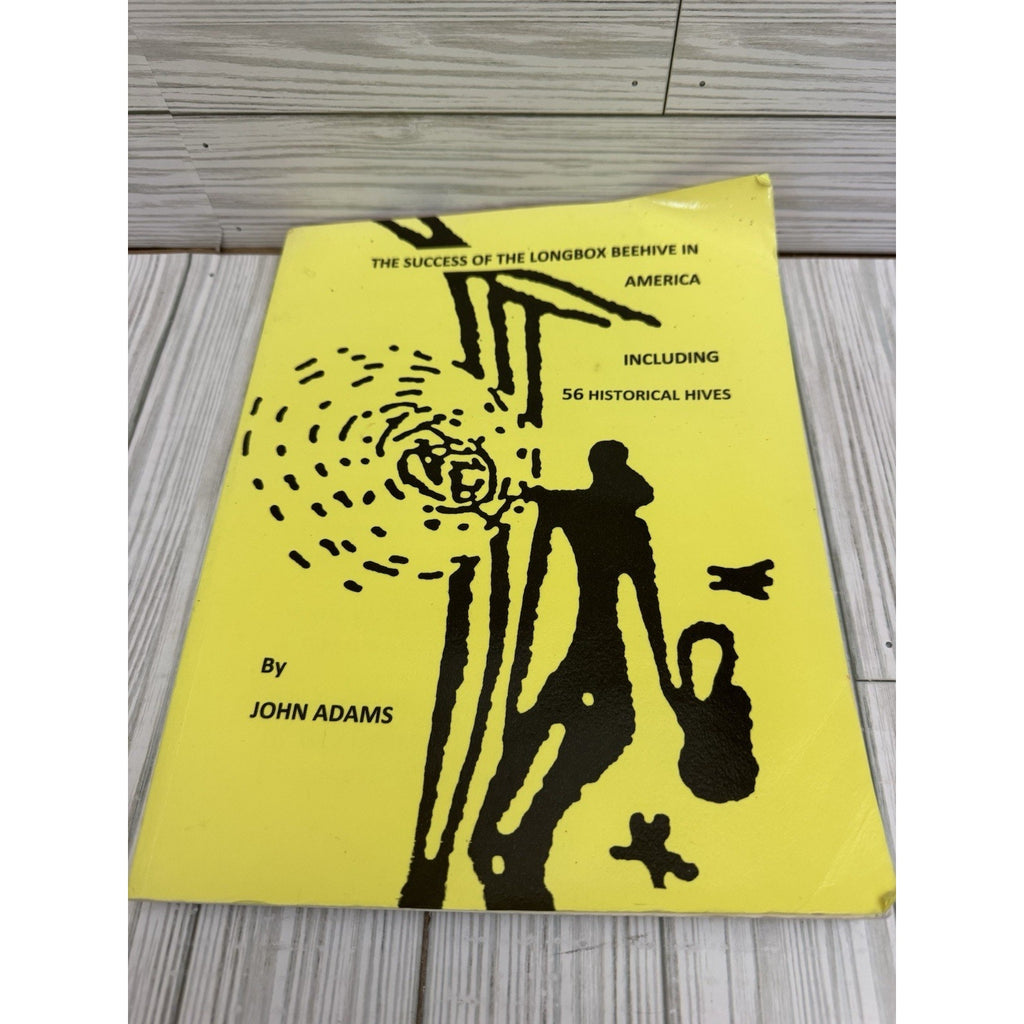 Longbox Beehive in America John Adams 2010 Rev Ed Beekeeping Guide