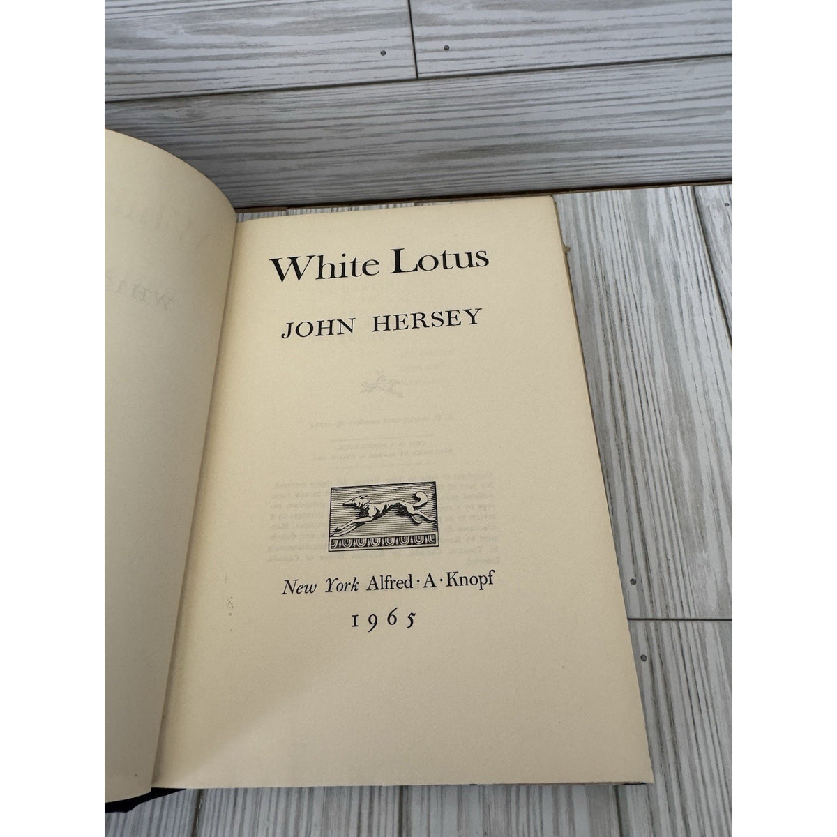 White Lotus John Hersey 1965 1st Edition HC DJ Knopf Vintage Novel