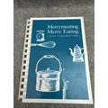 Merrymeeting Merry Eating by Mid Coast Hospital Auxiliary S