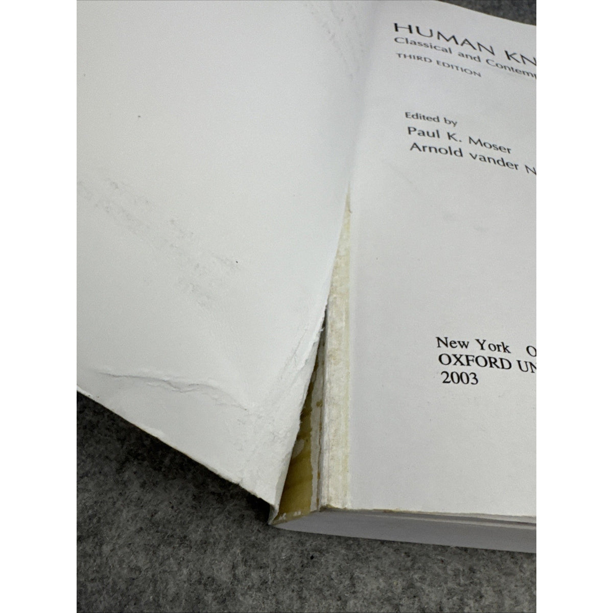 Human Knowledge : Classical and Contemporary Approaches by Arnold vander Nat...
