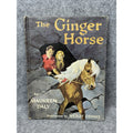 The Ginger Horse Maureen Daly 1964 Wesley Dennis Illustrated Hardcover
