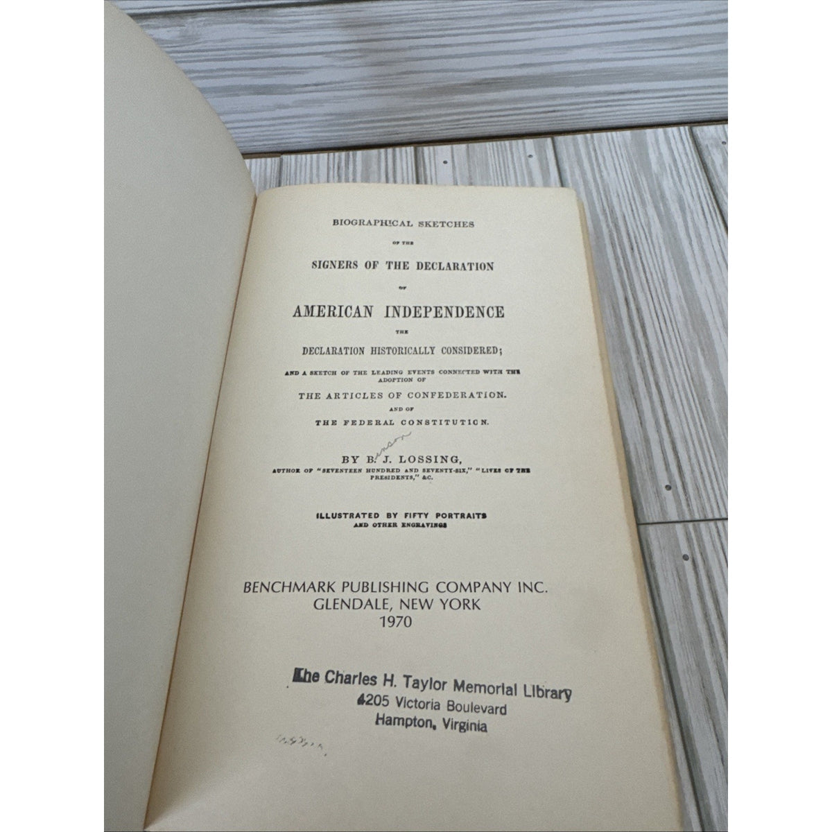 Biographical Sketches of The Signers Of The Declaration of American Independence