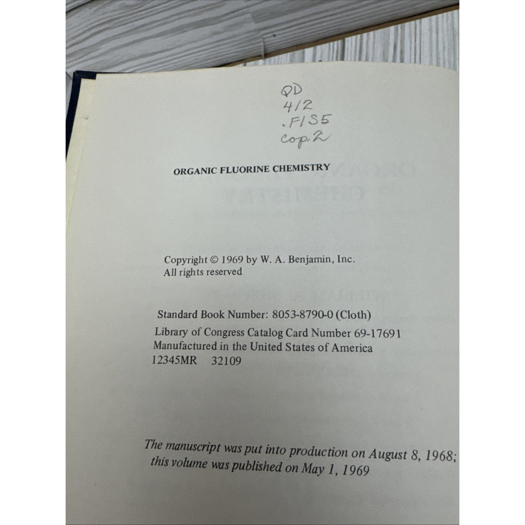 Organic Fluorine Chemistry 1969 HC. Sheppard - Sharts. Vintage