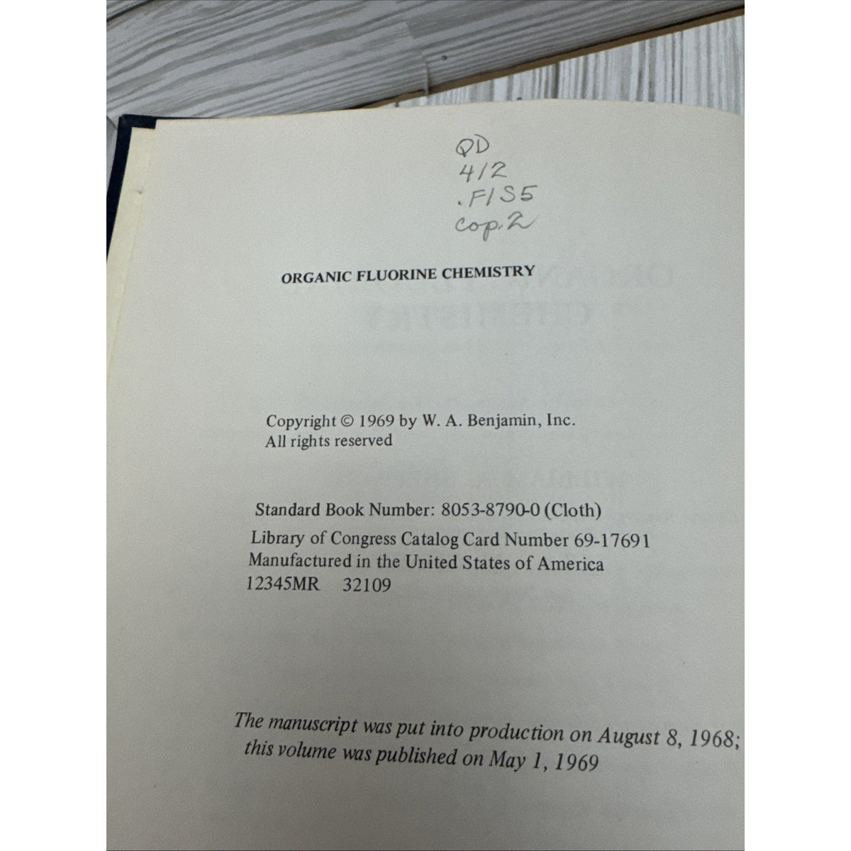 Organic Fluorine Chemistry 1969 HC. Sheppard - Sharts. Vintage