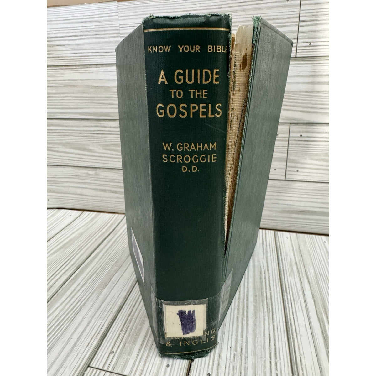 A Guide to the Gospels W Graham Scroggie 1962 HC Pickering Inglis