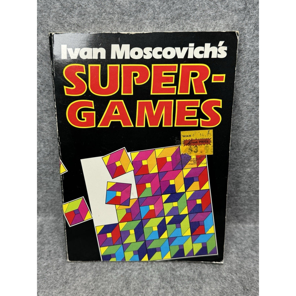 Ivan Moscovich’s Super-Games 1985 First U.S. Edition Puzzle Book Paperback