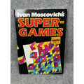 Ivan Moscovich’s Super-Games 1985 First U.S. Edition Puzzle Book Paperback