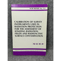 NCRP Report 112 Calibration Survey Instruments Radiation Protection 1991-