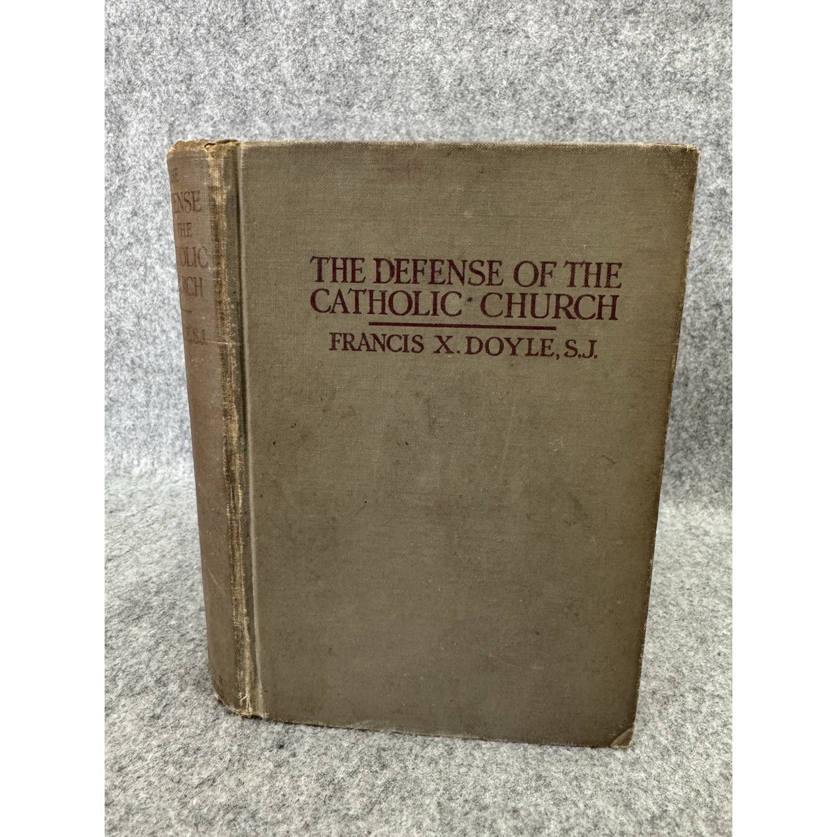 1927 Defense of the Catholic Church Francis X Doyle SJ Catholic Theology HC