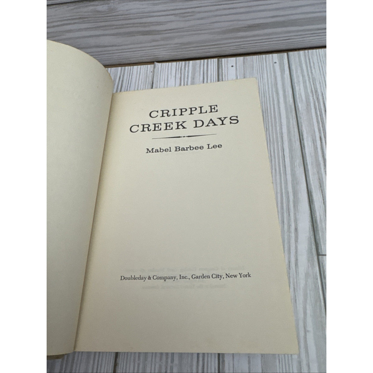 1958 Cripple Creek Days by Mabel Barbee Lee First Edition/First Printing