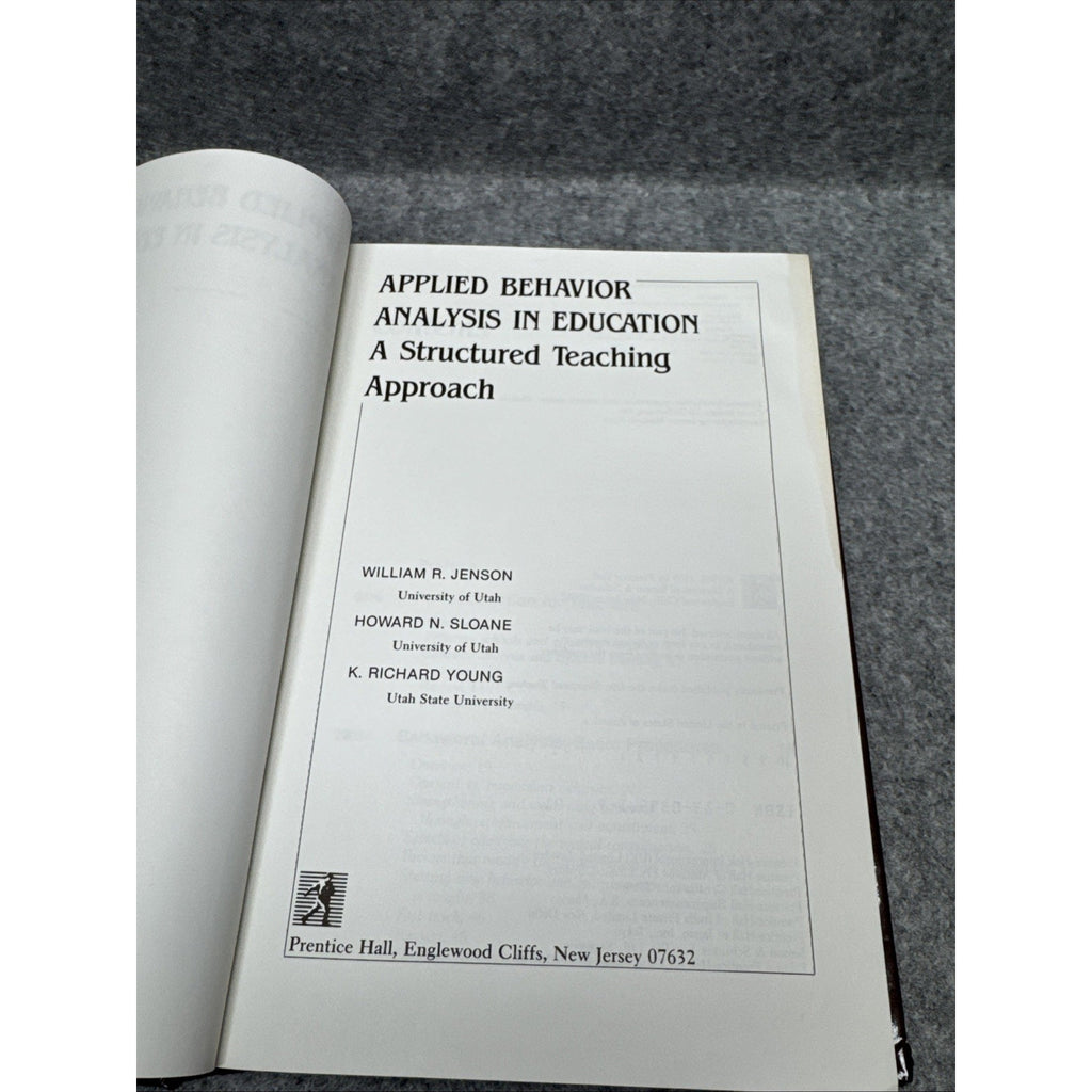 APPLIED BEHAVIOR ANALYSIS IN EDUCATION: A STRUCTURED By William R. Jenson HC