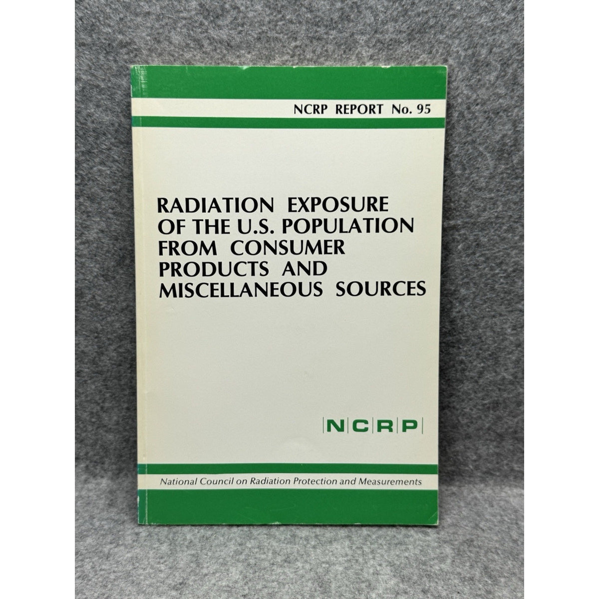 Radioactive Consumer Products Radiation Exposure NCRP 95 Radium Watches