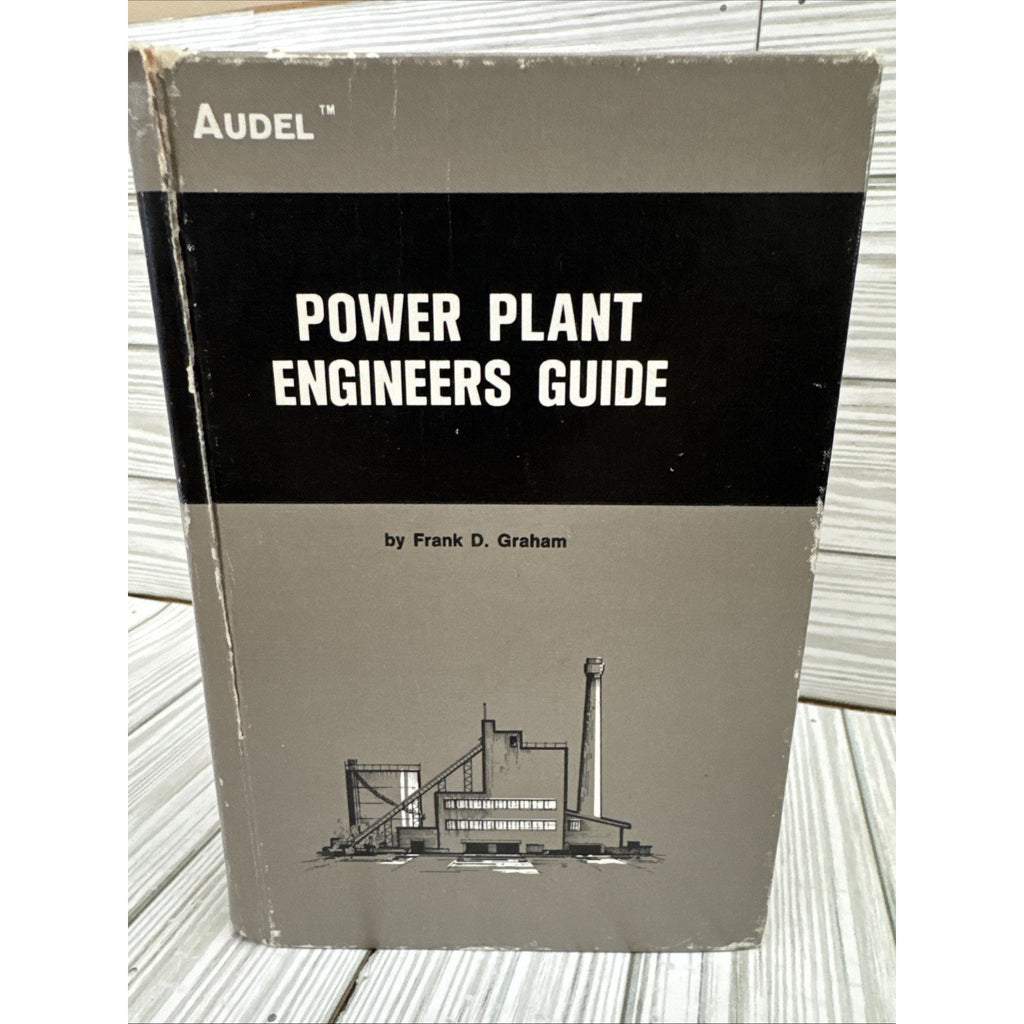 POWER PLANT ENGINEER'S GUIDE By Frank Graham - Hardcover