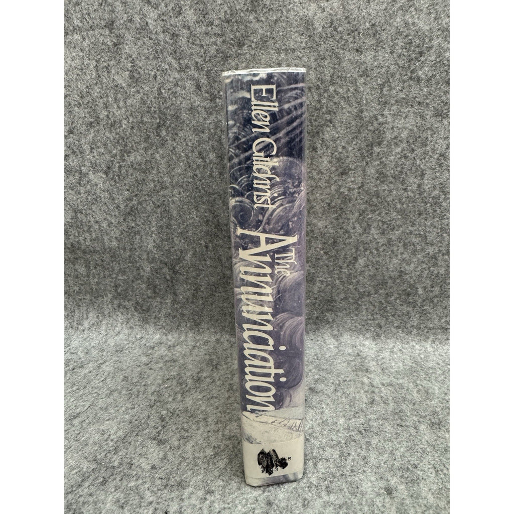 The Annunciation 1983 1st Edition Ellen Gilchrist HC DJ