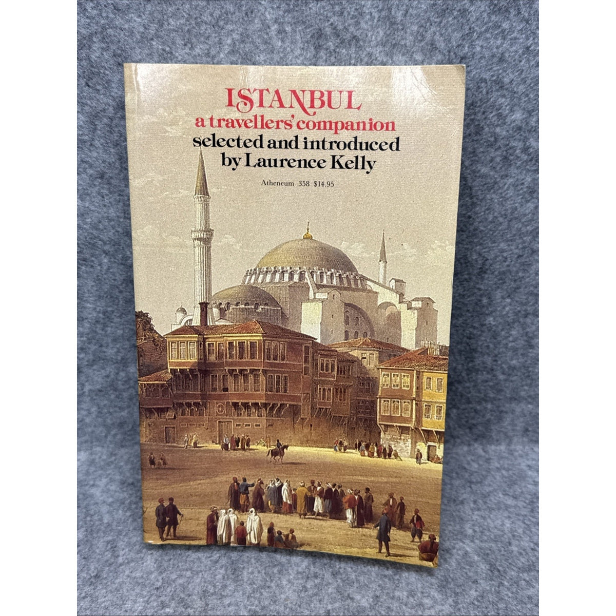 Istanbul. A Travellers' Companion by Kelly, Laurence Paperback / softback Book