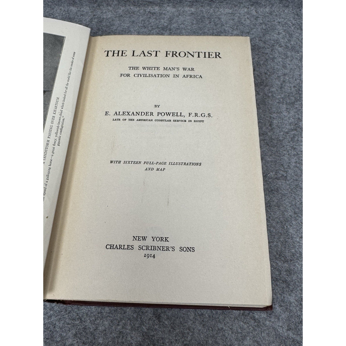 The Last Frontier E Alexander Powell 1914 Africa Colonialism Exploration Map