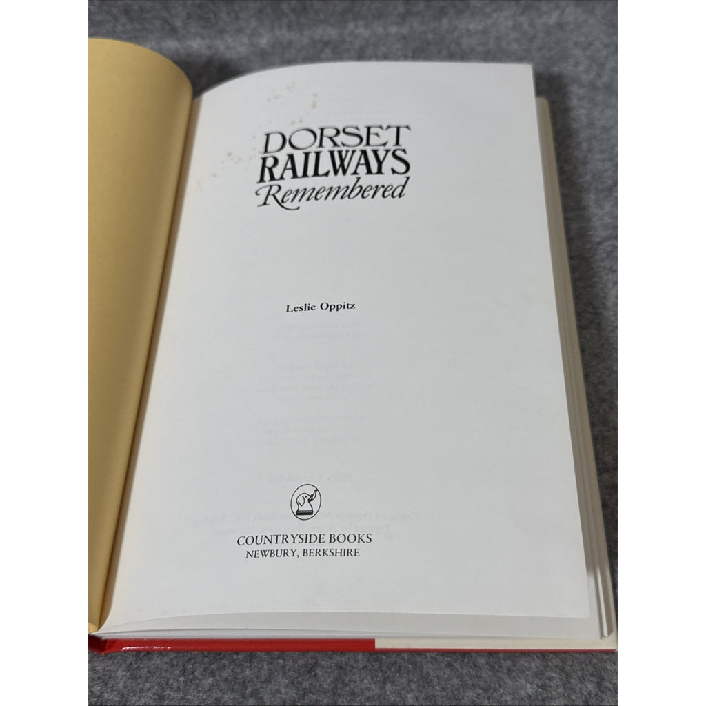 Dorset Railways Remembered by Leslie Oppitz (hb, 1st edn, 1989)
