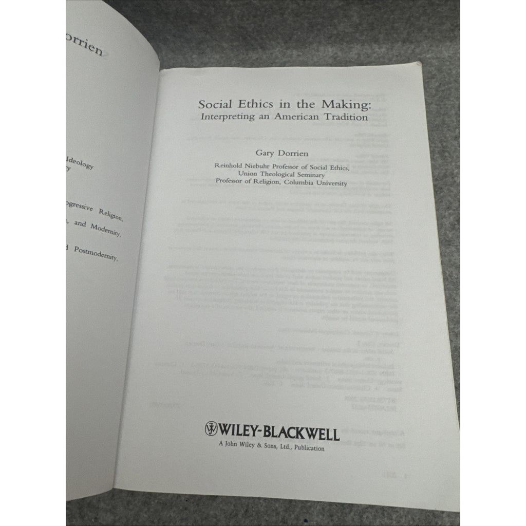 Social Ethics in the Making : Interpreting an American Tradition by Gary Dorrien