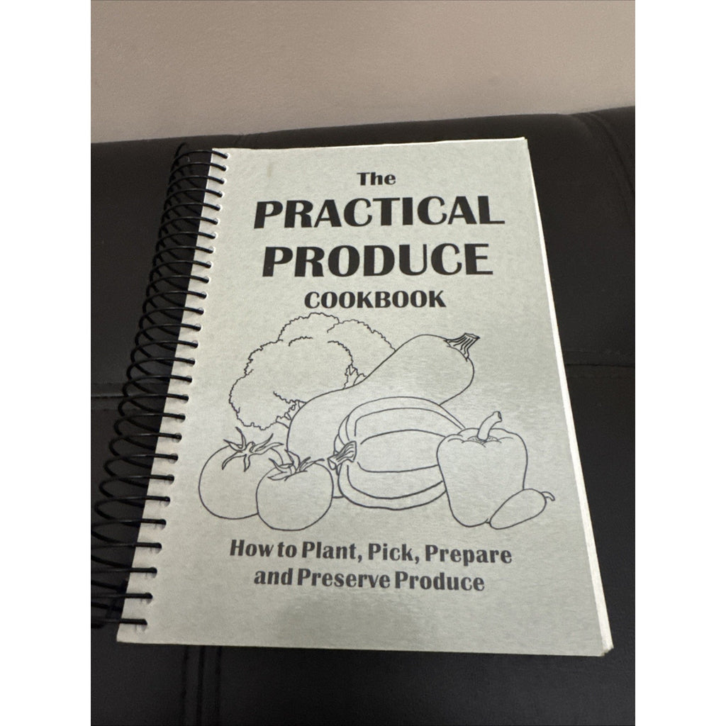 The Practical Produce Cookbook