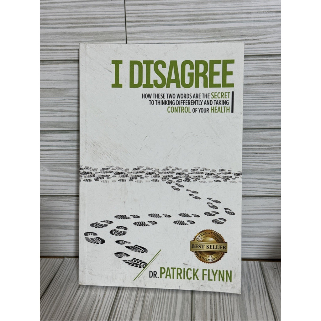 I Disagree : How These Two Words Are the Secret to Thinking Differently and...