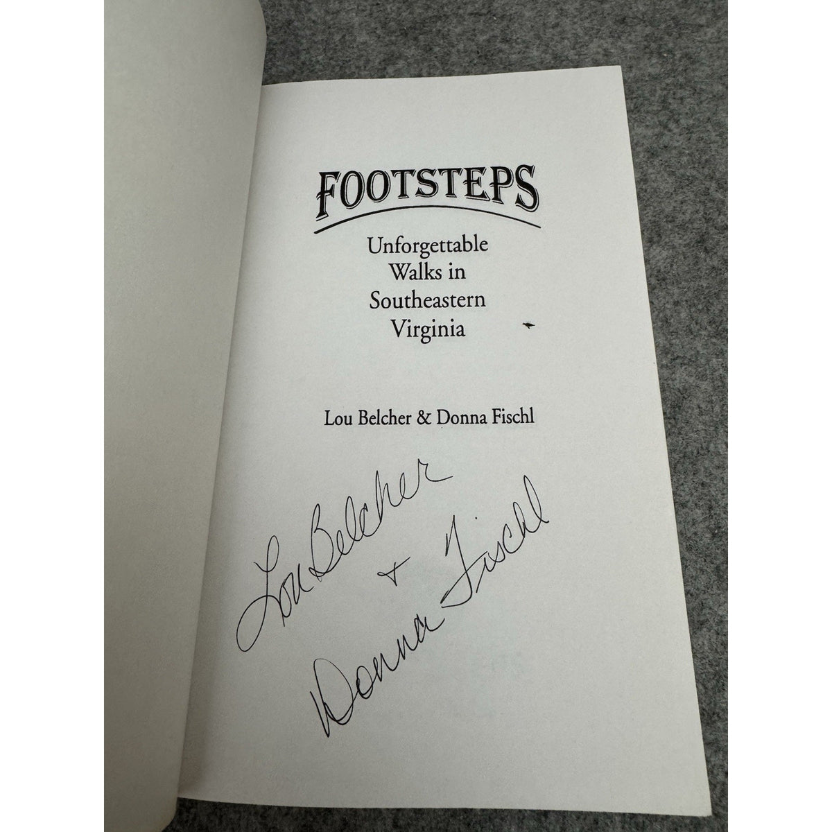 Signed Footsteps Unforgettable Walks in Southeastern Virginia 1997 1st PB