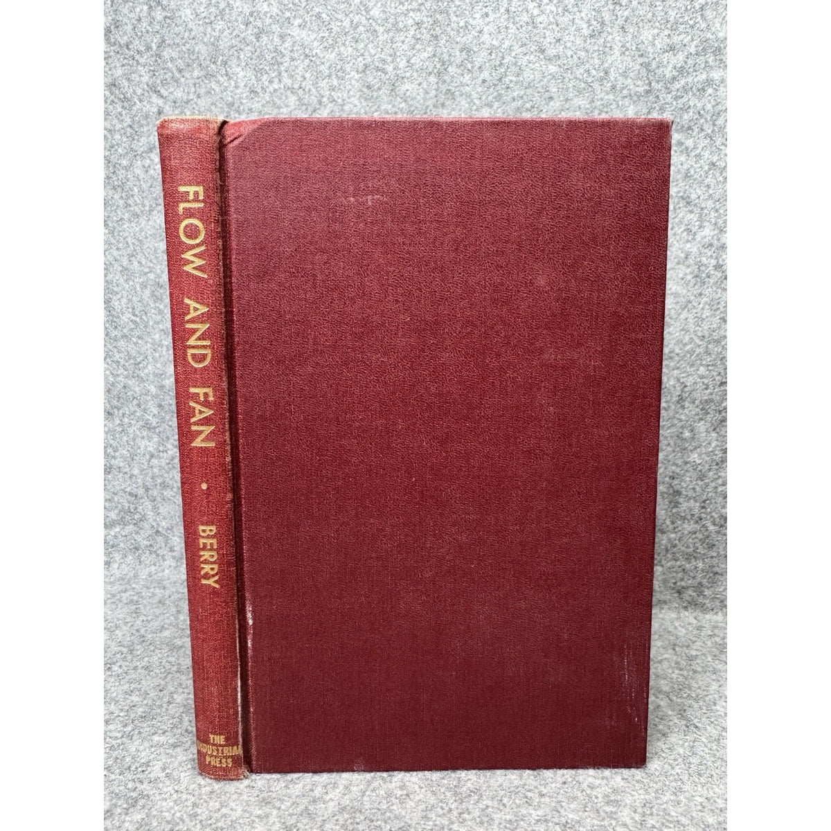 1954 Flow and Fan C Harold Berry First Edition HVAC Duct Engineering HC
