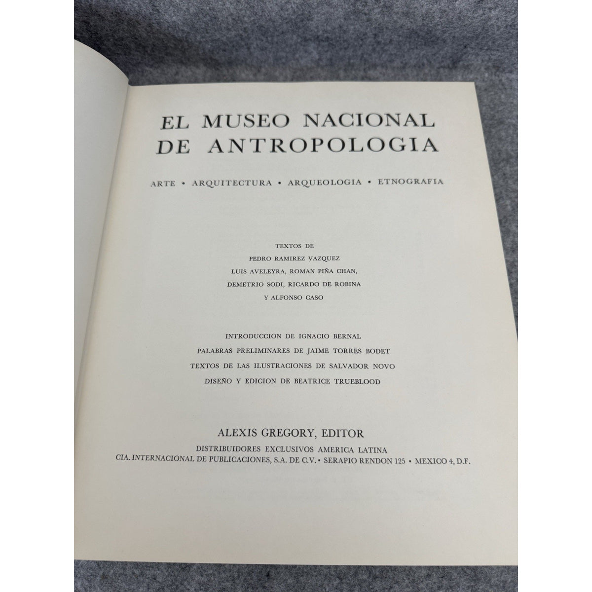 1968 El Museo Nacional de Antropologia HC Pedro Ramirez Vazquez 1st Ed