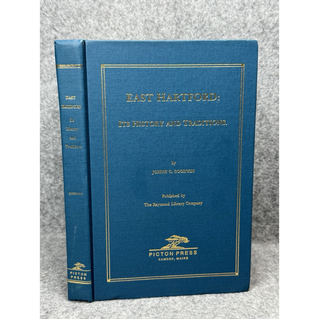 East Hartford History Traditions Joseph Goodwin 1992 HC Connecticut Genealogy