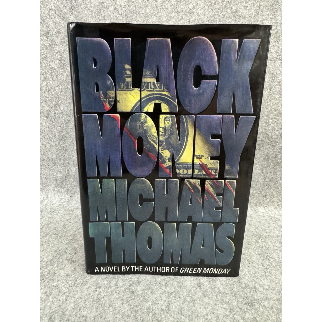 Black Money Michael M Thomas 1994 1st Edition HC DJ Crown Thriller