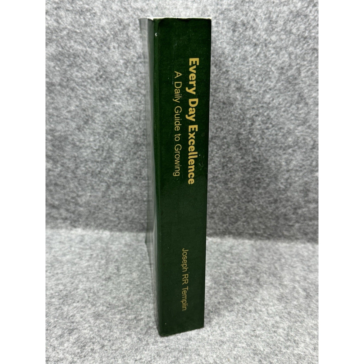 Every Day Excellence Joseph RR Templin 2022 Signed Self-Help Paperback