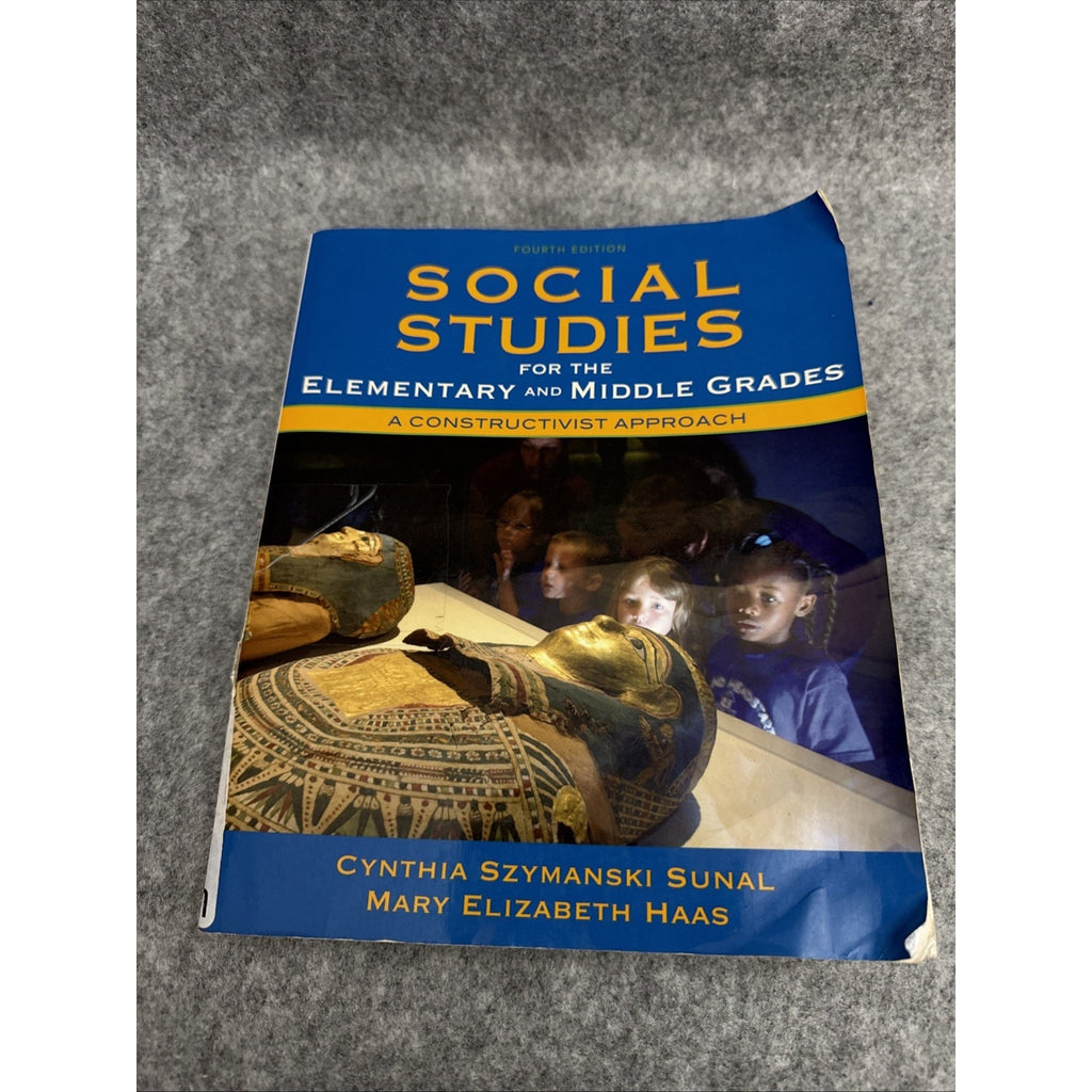 Social Studies for the Elementary and Middle Grades : A Constructivist Approach