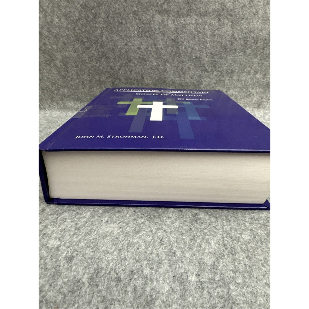 Application Commentary of the Gospel of Matthew - 2017 Revised Edition by...