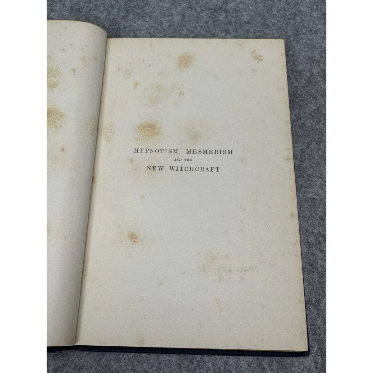 1896 Hypnotism Mesmerism & New Witchcraft Hart Occult Psychology Illustrated