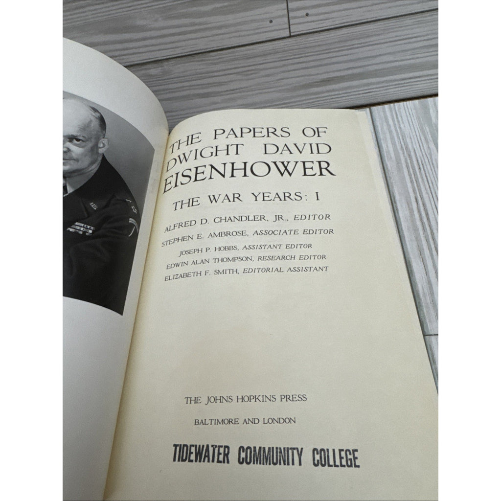 The Papers of Dwight David Eisenhower The War Years Volume I