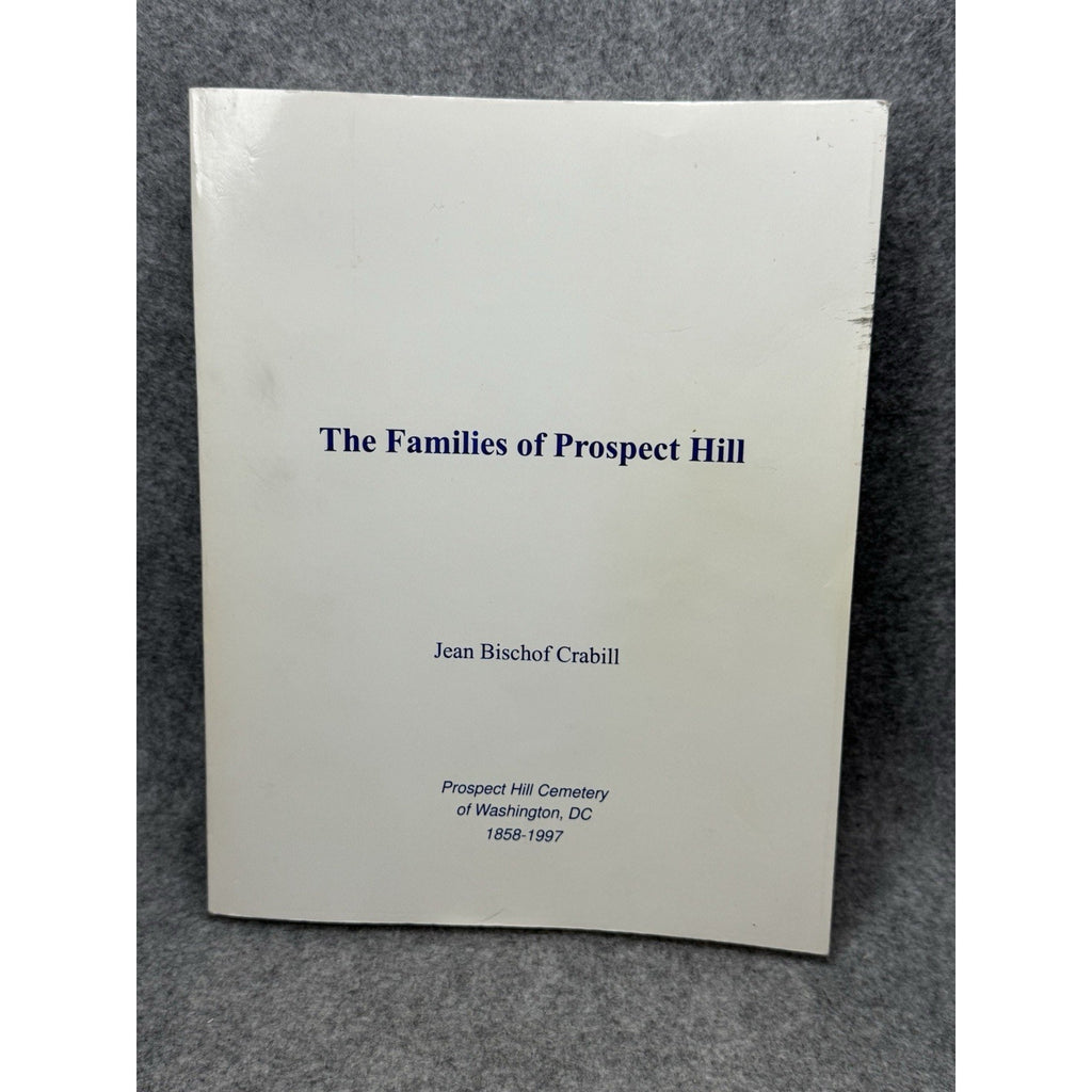 The Families of Prospect Hill Washington DC German Genealogy Cemetery History