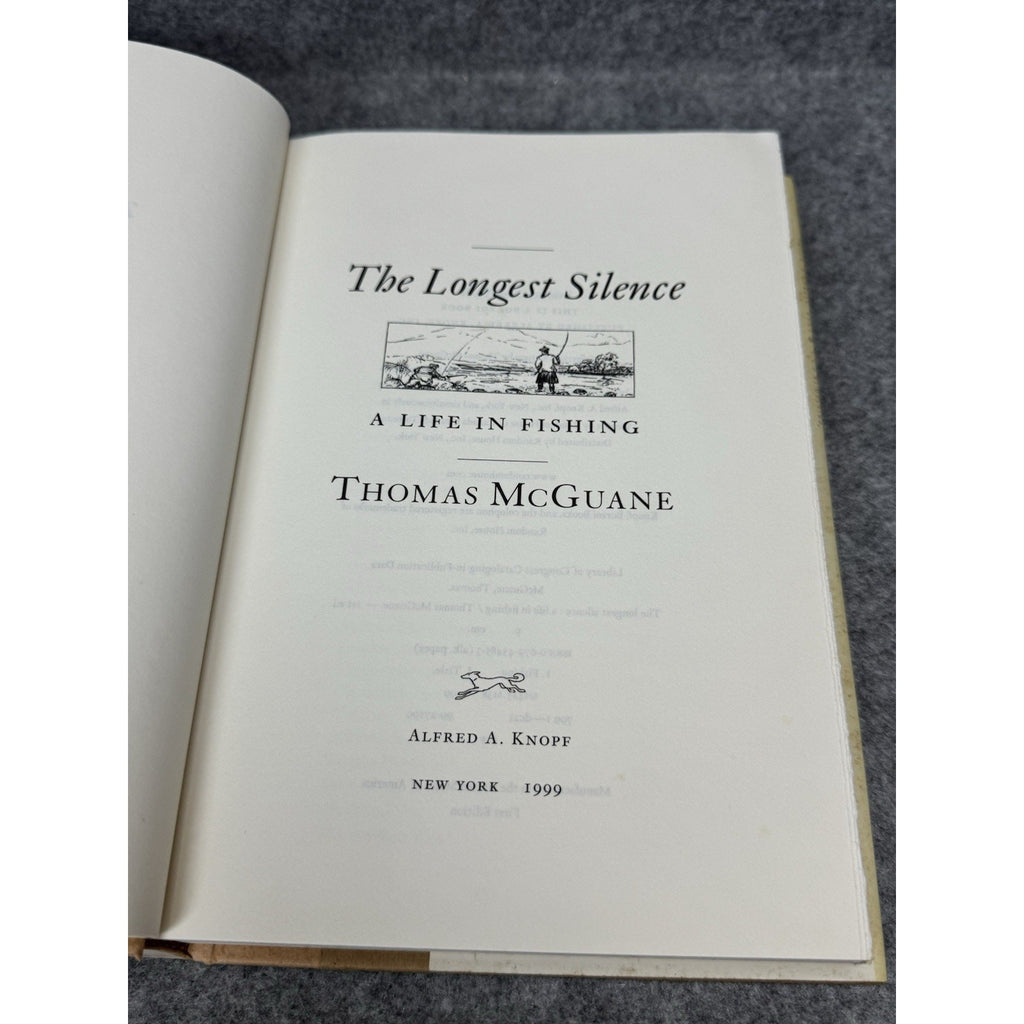 The Longest Silence Thomas McGuane First Edition HC DJ Fly Fishing Essays