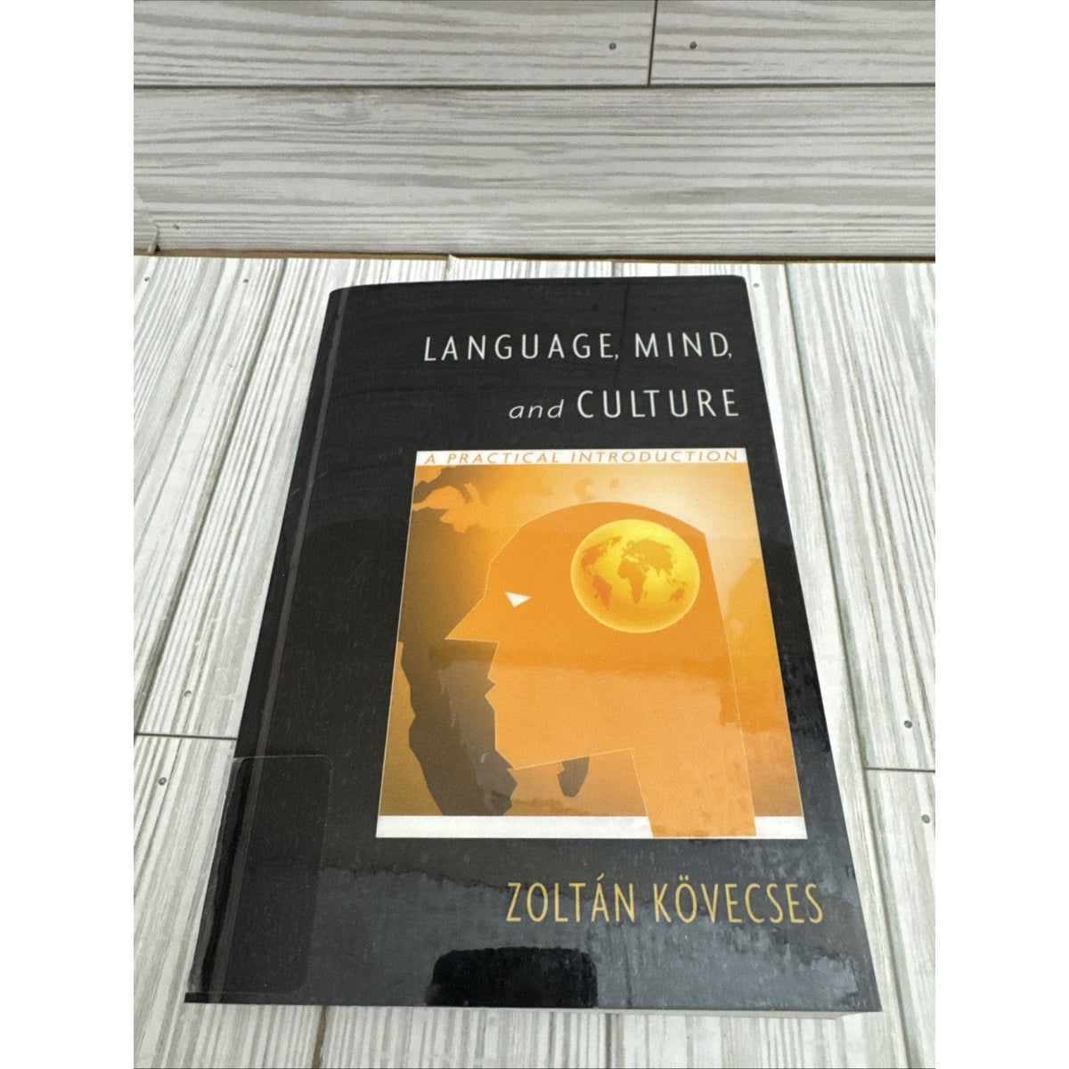 Language, Mind, and Culture by Kovecses, Zoltan