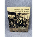 Wings of Valor Wings of Gold Amy Waters Yarsinske 1998 US Naval Aviation HC DJ
