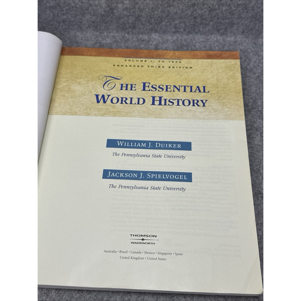 The Essential World History Volume 1 to 1800 by William J Duiker