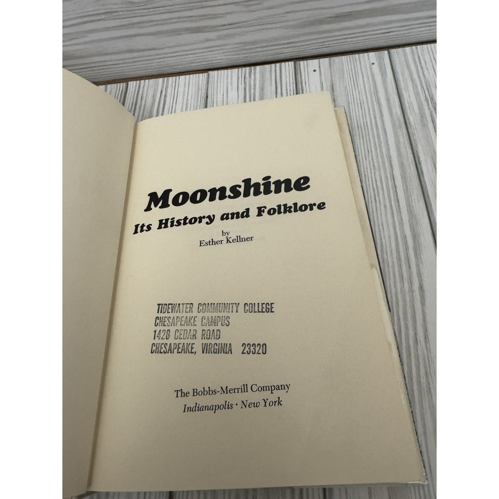 Moonshine Its History and Folklore Esther Kellner 1971 HC