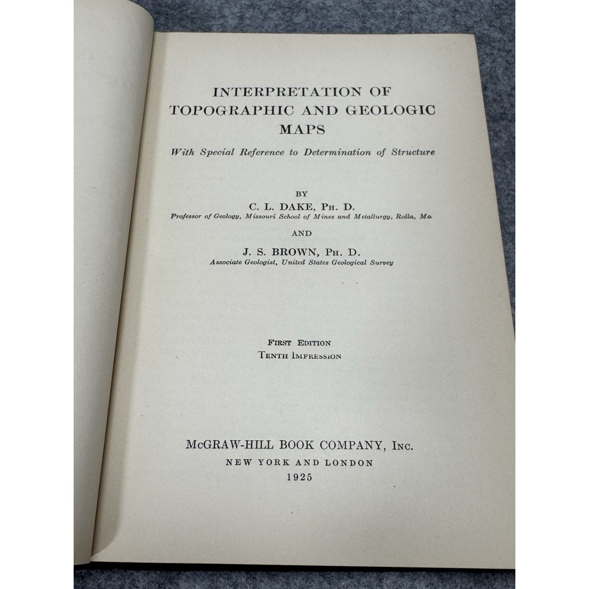 1925 Interpretation of Topographic & Geologic Maps Dake Brown HC Geology