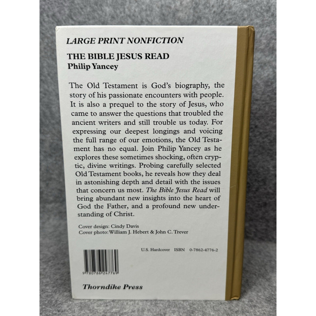 The Bible Jesus Read Philip Yancey 2002 Large Print Hardcover Thorndike