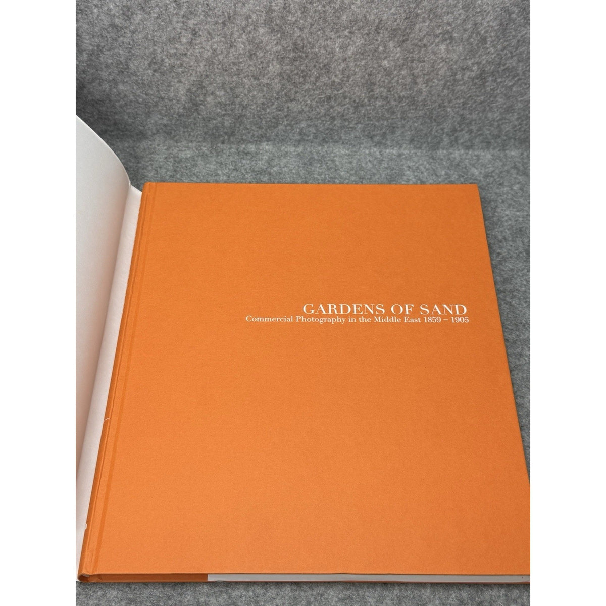 Gardens of Sand 2010 Middle East Photography 1859-1905 Nassar Hardcover DJ